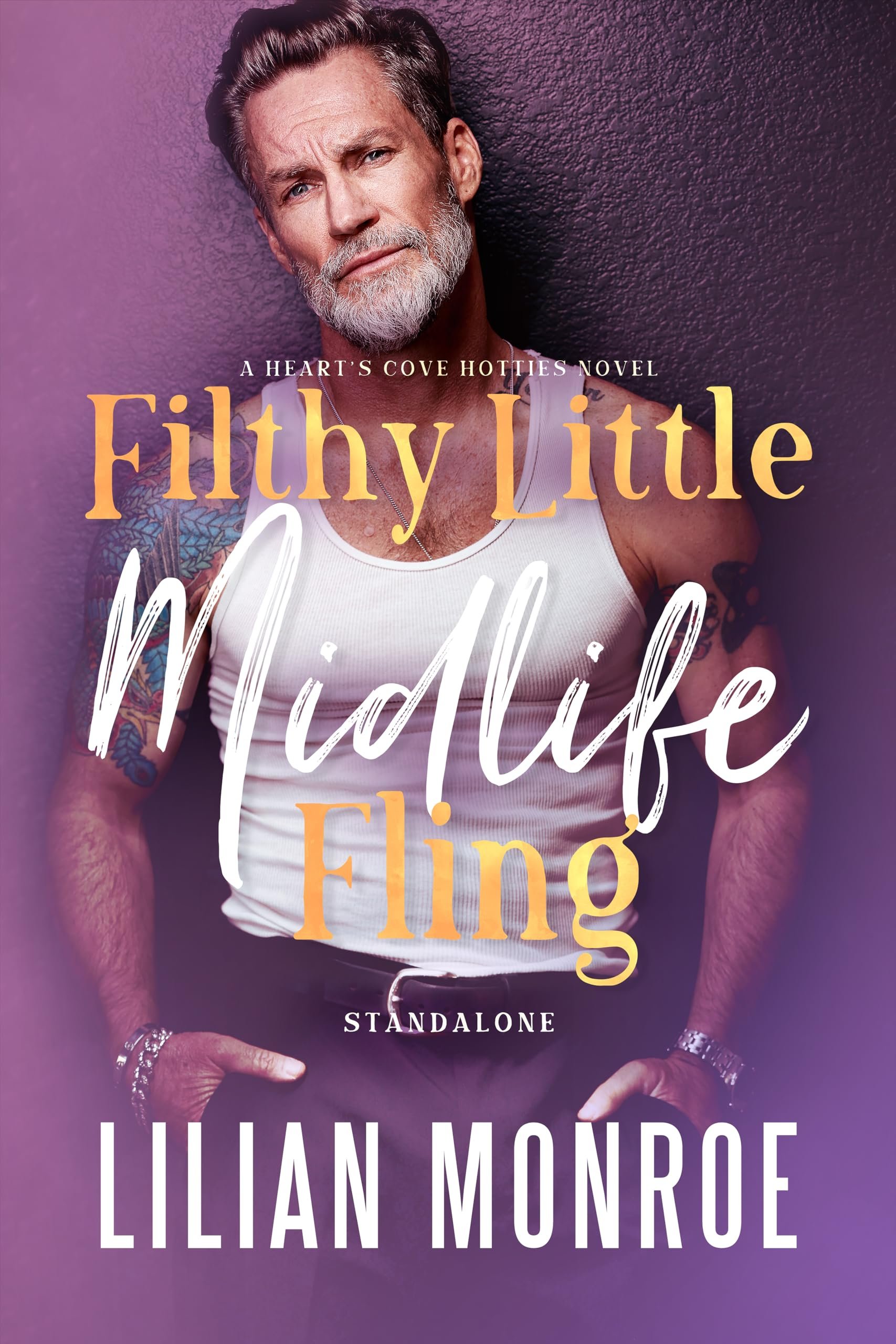 Filthy Little Midlife Fling: A Neighbors to Lovers Romance (Heart’s Cove Hotties) Cover